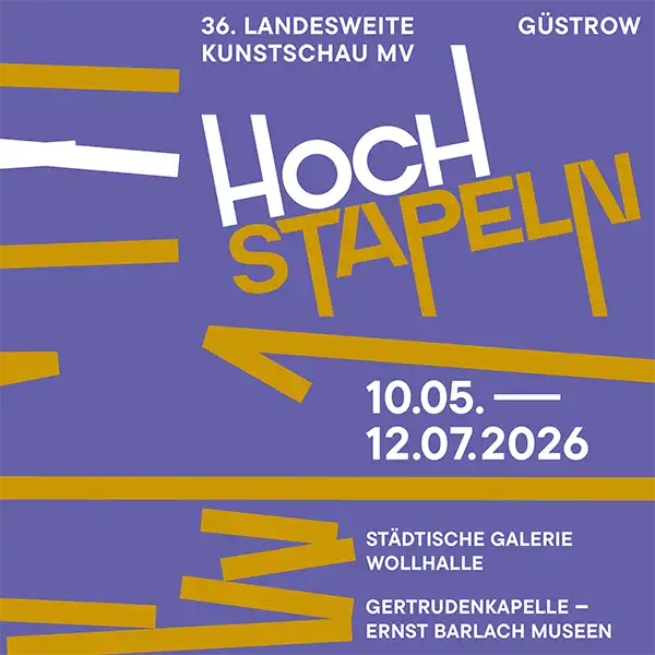 36. Landesweite Kunstschau_Hochstapeln_BBK M-V 2026